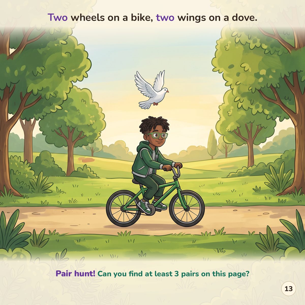 Two wheels on a bike, two wings on a dove. Pair hunt: find at least 3 pairs.